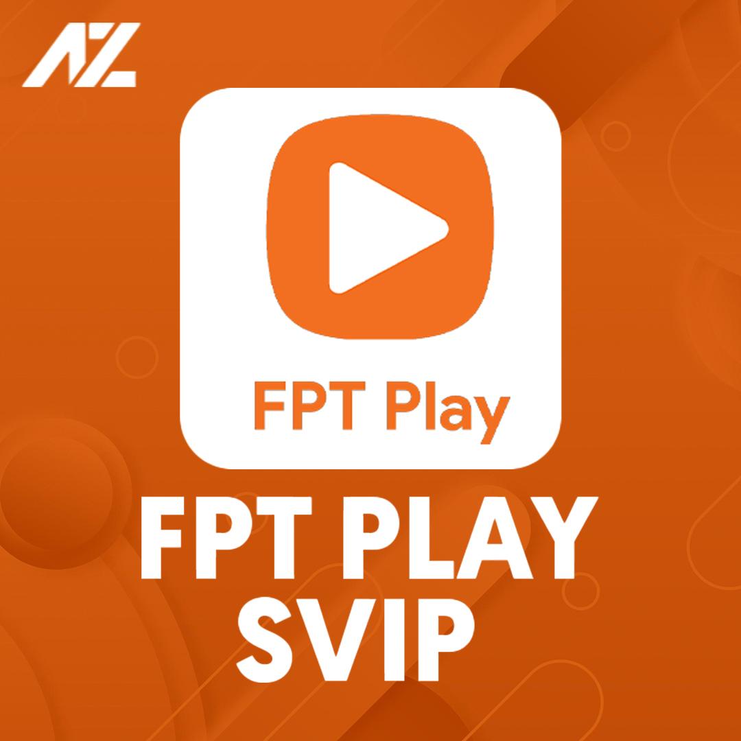 FPT Play SVIP - Gói cước cao cấp, HBO Go, không quảng cáo