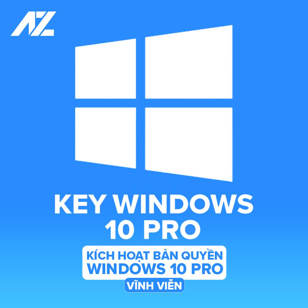 Key Windows 10 Pro - Kích hoạt bản quyền Windows 10 Pro, trải nghiệm mượt mà, an toàn tuyệt đối