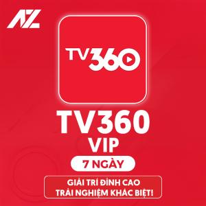 TV360 VIP - Tận hưởng thế giới giải trí đỉnh cao, không giới hạn