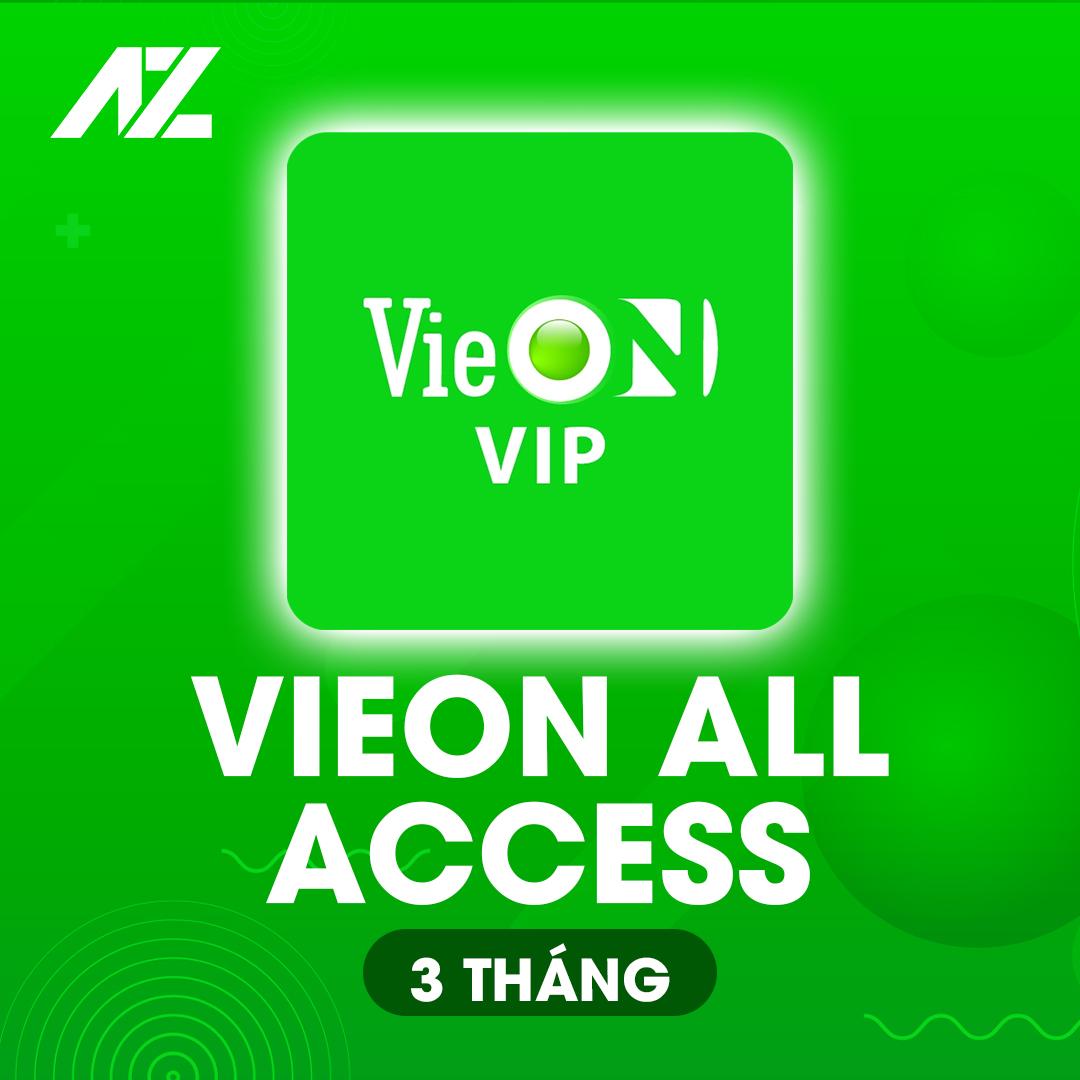 VieON All Access: Giải trí đỉnh cao, không giới hạn